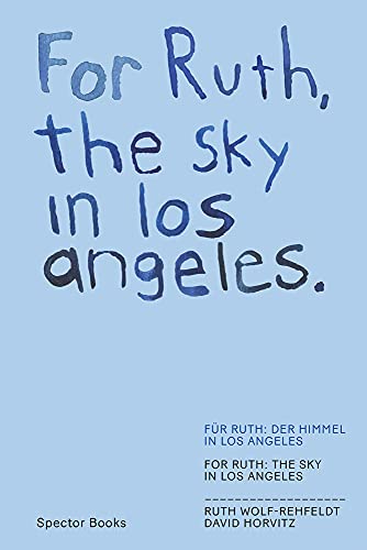 9783959054058: Fur Ruth, Der Himmel in Los Angeles / for Ruth, the Sky in Los Angeles