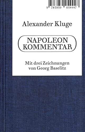 Stock image for Alexander Kluge. Napoleon Kommentar -Language: german for sale by GreatBookPrices