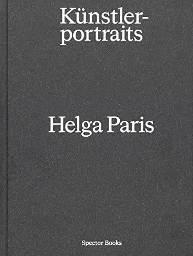 9783959055130: Helga Paris: Kunstlerportraits /anglais/allemand