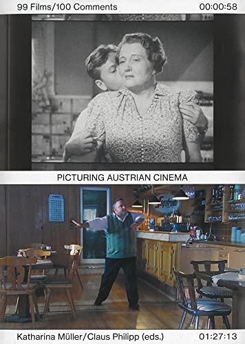 Beispielbild fr Picturing Austrian Cinema: 99 Films/100 Comments zum Verkauf von WorldofBooks