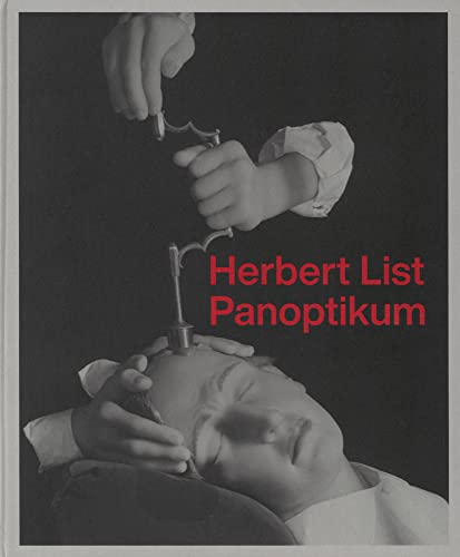 Imagen de archivo de Herbert List: Panoptikum a la venta por Chiron Media