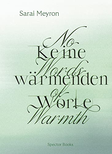 Stock image for No Words of Warmth / Keine wrmenden Worte for sale by GreatBookPrices