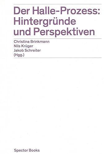 Imagen de archivo de Der Halle-Prozess: Hintergrnde und Perspektiven a la venta por Revaluation Books