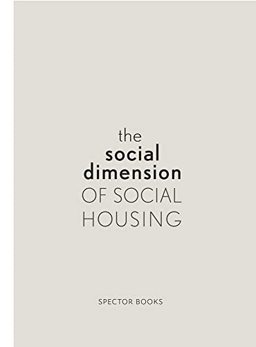 Stock image for The Social Dimension of Social Housing for sale by Blackwell's