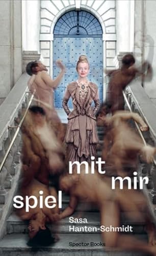 Stock image for Sasa Hanten-Schmidt: Spiel mit mir for sale by Blackwell's