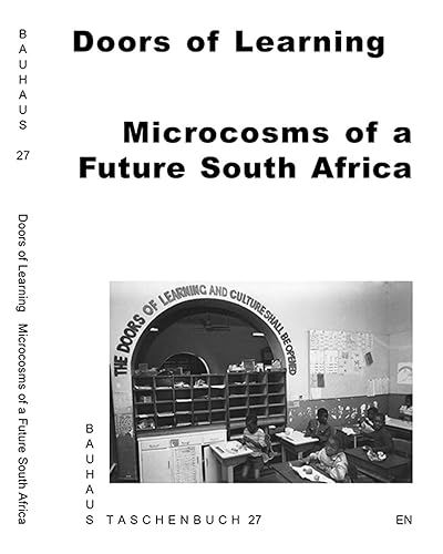 Stock image for Doors of Learning: Microcosms of a Future South Africa for sale by Blackwell's