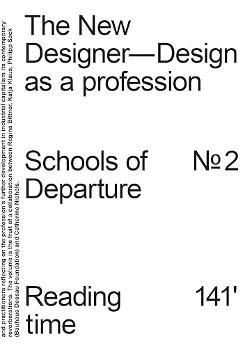 9783959057486: The New Designer: Design as a Profession: Schools of Departure No. 2 (Schools of Departure, 2)