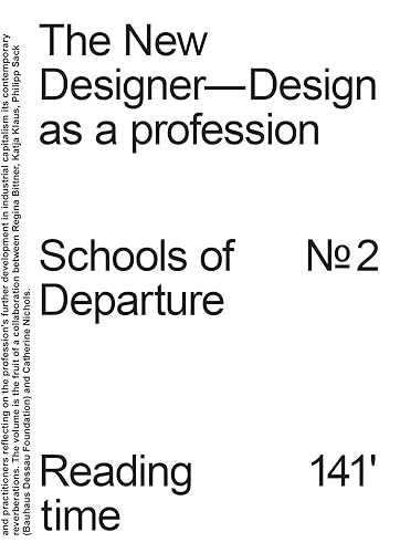 Imagen de archivo de The New Designer: Design as a Profession: Schools of Departure No. 2 (Schools of Departure, 2) a la venta por Lakeside Books