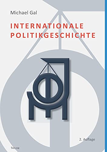 Beispielbild fr Internationale Politikgeschichte zum Verkauf von WorldofBooks