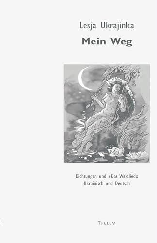 Beispielbild fr Mein Weg: Dichtungen und Das Waldlied zum Verkauf von Revaluation Books