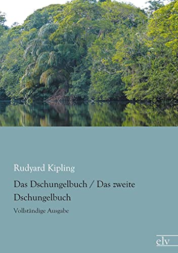 Stock image for Das Dschungelbuch / Das zweite Dschungelbuch: Vollstaendige Ausgabe for sale by medimops
