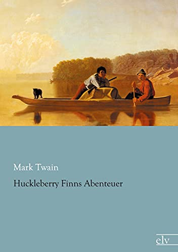 9783959090575: Huckleberry Finns Abenteuer