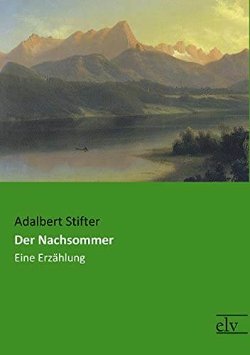 9783959091466: Der Nachsommer: Eine Erzaehlung (German Edition)