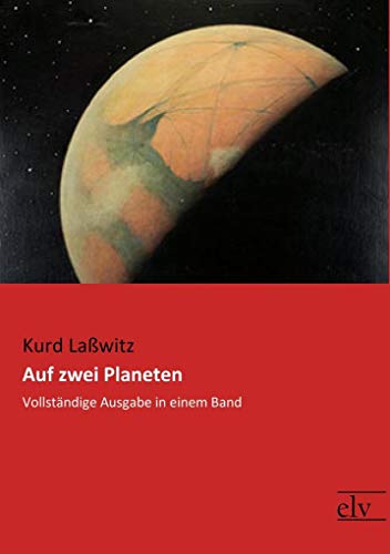 9783959092197: Auf zwei Planeten: Vollstaendige Ausgabe in einem Band (German Edition)