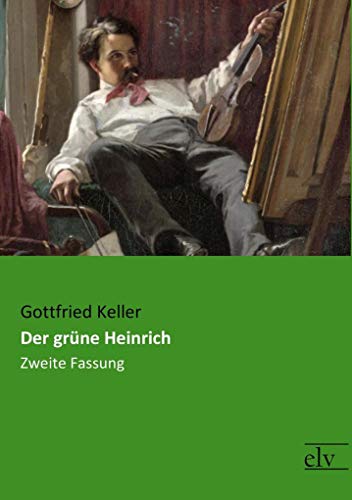 9783959092258: Der gruene Heinrich: Zweite Fassung