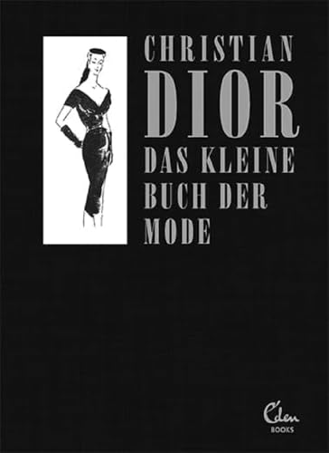 Beispielbild fr Das kleine Buch der Mode (Mit einem Vorwort von Melissa Drier) -Language: german zum Verkauf von GreatBookPrices