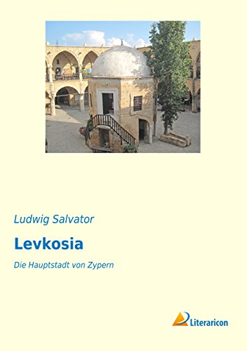 Imagen de archivo de Levkosia: Die Hauptstadt von Zypern a la venta por WorldofBooks