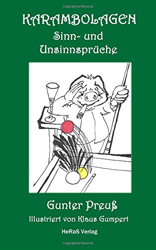 Stock image for Karambolagen: Sinn- und Unsinnsprche (German Edition) for sale by GF Books, Inc.