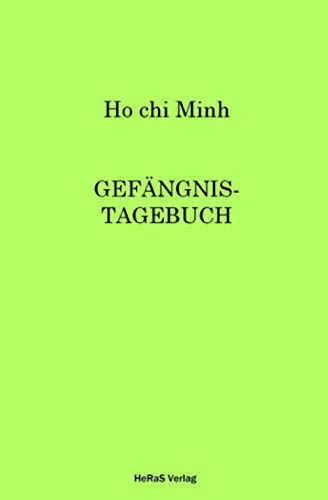 Gefängnistagebuch: Gedichte (German Edition) - Chi Minh, Ho