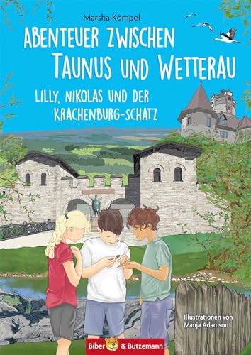 Beispielbild fr Abenteuer zwischen Taunus und Wetterau: Lilly, Nikolas und der Krachenburg-Schatz. Taunus und Wetterau mit einer Reise-Abenteuer-Geschichte entdecken. . fr Kinder ab 8 Jahren. (Lilly und Nikolas) zum Verkauf von medimops