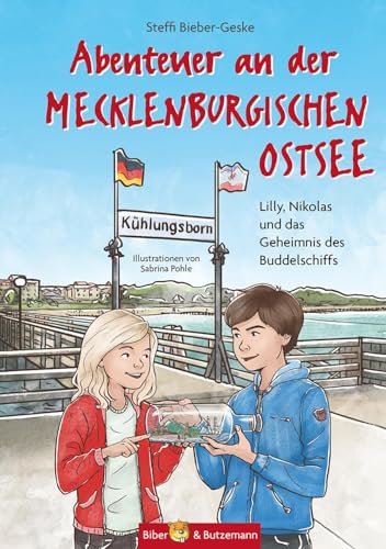 Beispielbild fr Abenteuer an der Mecklenburgischen Ostsee Lilly, Nikolas und das Geheimnis des Buddelschiffs zum Verkauf von Buchpark