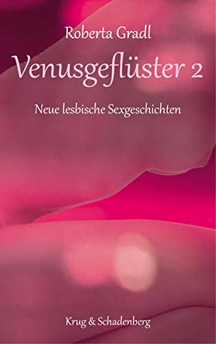 9783959170000: Venusgeflster 2: Neue lesbische Sexgeschichten