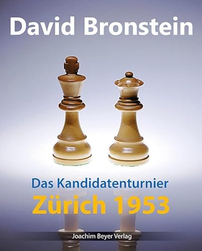 Beispielbild fr Das Kandidatenturnier Zrich 1953 zum Verkauf von Blackwell's