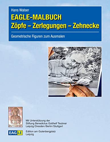 Beispielbild fr EAGLE-MALBUCH Zpfe   Zerlegungen   Zehnecke Geometrische Figuren zum Ausmalen zum Verkauf von Buchpark