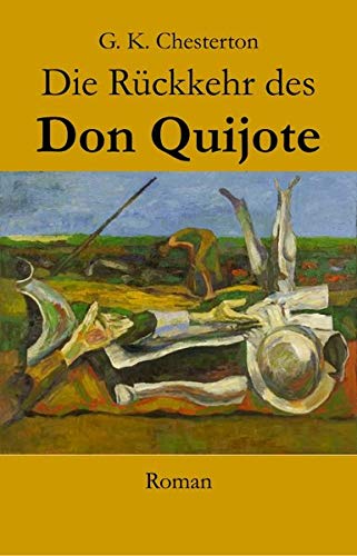 Die Rückkehr des Don Quijote: Roman
