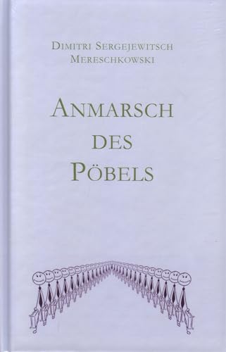 Beispielbild fr Anmarsch des Pbels zum Verkauf von Blackwell's