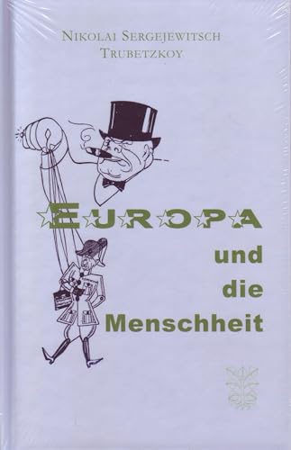 Beispielbild fr Europa und die Menschheit zum Verkauf von Blackwell's