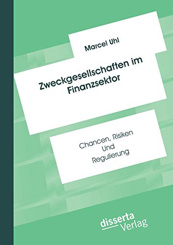 9783959351300: Zweckgesellschaften im Finanzsektor: Chancen, Risiken und Regulierung