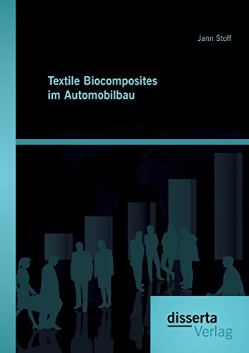9783959352864: Textile Biocomposites im Automobilbau