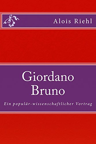 Imagen de archivo de Giordano Bruno: Ein populr-wissenschaftlicher Vortrag (German Edition) a la venta por Lucky's Textbooks