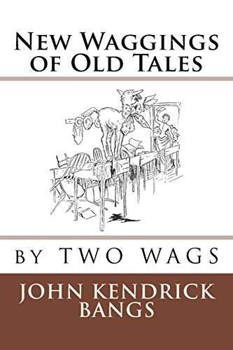 Stock image for New Waggings of Old Tales for sale by Lucky's Textbooks