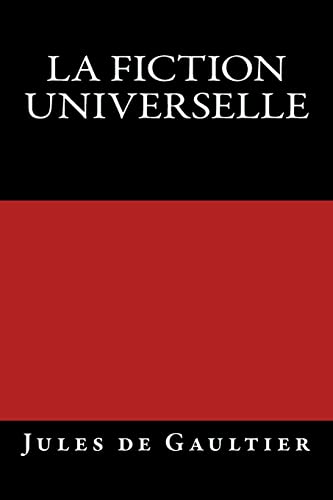 Beispielbild fr La Fiction universelle: Edition originale de 1903 (French Edition) zum Verkauf von Lucky's Textbooks