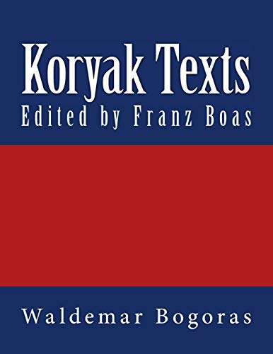 Stock image for Koryak Texts: The original edition of 1917 for sale by Ergodebooks