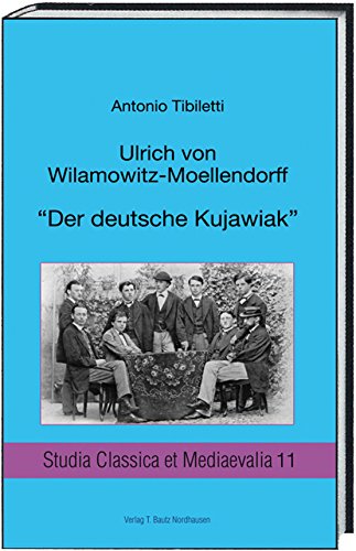 9783959480963: Ulrich von Wilamowitz-Moellendorf (italienische Ausgabe): "Der deutsche Kujawiak"