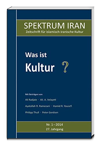 Beispielbild fr Was ist Kultur? SPEKTRUM IRAN, Heft 1/2014 zum Verkauf von Verlag Traugott Bautz GmbH