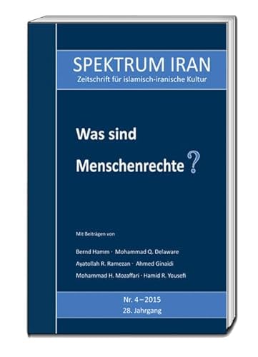 Beispielbild fr Was sind Menschenrechte? SPEKTRUM IRAN, Heft 4/2015 zum Verkauf von Verlag Traugott Bautz GmbH