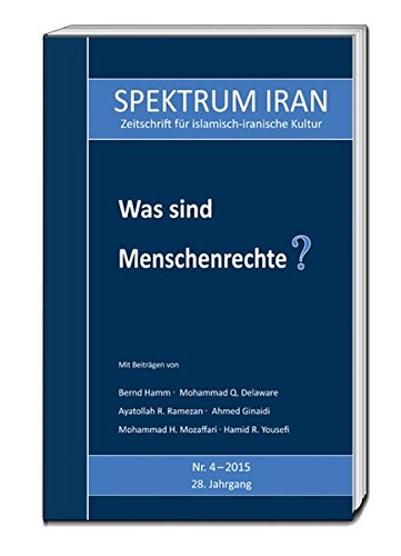 Stock image for Was sind Menschenrechte? SPEKTRUM IRAN, Heft 4/2015 for sale by Verlag Traugott Bautz GmbH