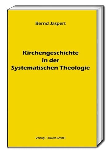 Imagen de archivo de Kirchengeschichte in der Systematischen Theologie a la venta por Verlag Traugott Bautz GmbH