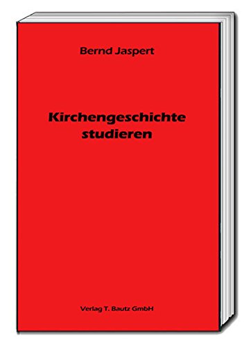 Stock image for Kirchengeschichte studieren for sale by Verlag Traugott Bautz GmbH