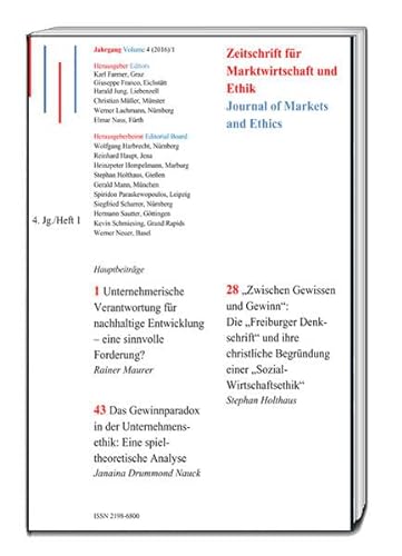 9783959481724: Unternehmerische Verantwortung fr nachhaltige Entwicklung - eine sinnvolle Forderung? "Zwischen Gewissen und Gewinn": Die "Freiburger Denkschrift" ... Marktwirtschaft und Ethik. Volume 4 (2016)