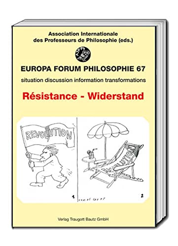 Beispielbild fr Rsistance - Widerstand - Europa Forum PHILOSOPHIE bulletin 67 zum Verkauf von Verlag Traugott Bautz GmbH