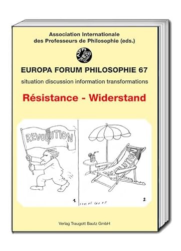 Stock image for Rsistance - Widerstand - Europa Forum PHILOSOPHIE bulletin 67 for sale by Verlag Traugott Bautz GmbH