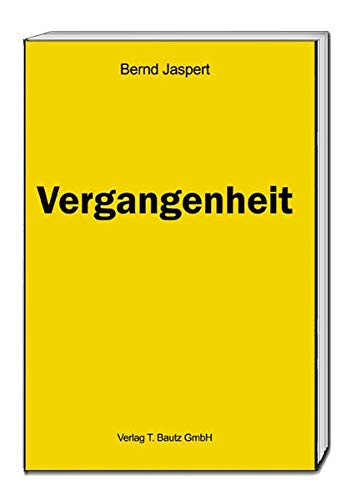 Beispielbild fr Vergangenheit zum Verkauf von Verlag Traugott Bautz GmbH