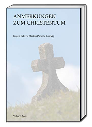 Beispielbild fr Anmerkungen zum Christentum zum Verkauf von Verlag Traugott Bautz GmbH