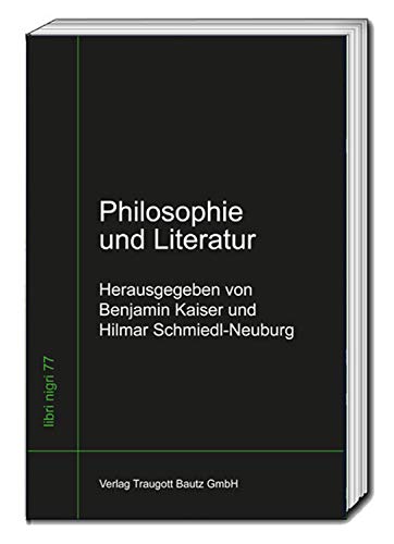 Beispielbild fr Philosophie und Literatur, libri nigri Band 71 zum Verkauf von Verlag Traugott Bautz GmbH