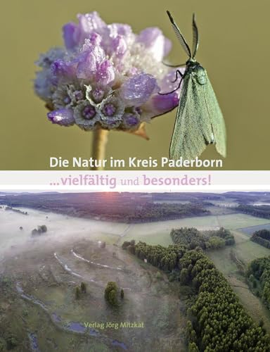 Stock image for Die Natur im Kreis Paderborn . vielfltig und besonders! for sale by Revaluation Books